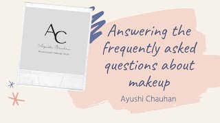 Answering the frequently asked questions about makeup 💄❤️|| Aishu's Makeup Artistry ❤️💄✨||