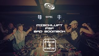 BAD BOOMBOX F2F MISCHLUFT | FACE 2 FACE: KARLSRUHE