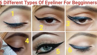 How to! apply Eyeliner / 6 easiest way to apply eyeliner / Eyeliner Hacks For begginners /