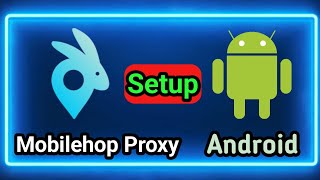 How to setup mobilehop in android phone