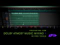 Preparing for Dolby Atmos Music Mixing in Pro Tools