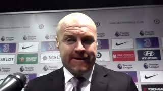 Chelsea 2-0 Burnley - Sean Dyche - Post-Match Press Conference