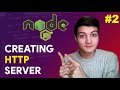 Beginner Node.js Tutorials #2 - Creating HTTP Server