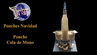 BEBIDAS PARA NAVIDAD · PONCHE COLA DE MONO 🎄