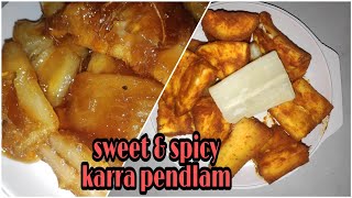 కర్ర పెండలం దుంప తో sweet and hot recipe|| sweet and hot cassava recipe