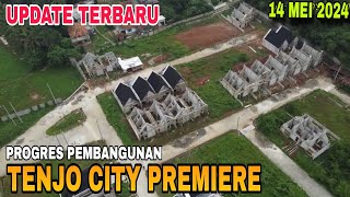 UPDATE TENJO CITY PREMIERE 14 MEI 2024