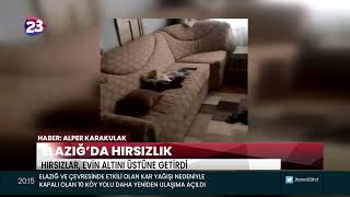 ELAZIĞ’DA HIRSIZLIK