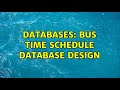 Databases: Bus time schedule database design