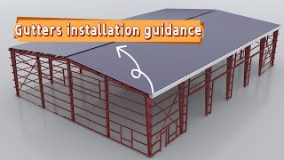 Steel warehouse Gutters installation guidance 3D Animation