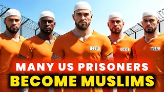 SHOCKING — Tens of Thousands of US PRISONERS Convert to ISLAM