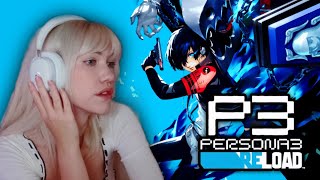 【 PERSONA 3 RELOAD 】 EXCITING NEW GAME, LETS GET OUR PERSONA'S!