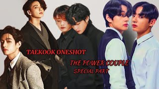 [TAEKOOK ONESHOT] ||The Power Couple 💚💜||Special Part|| #taekook #oneshot