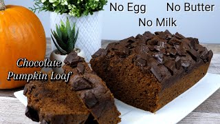 Chocolate Pumpkin Loaf | No Egg No Milk No Butter Cake.