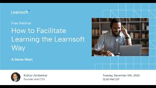 How to facilitate learning the Learnsoft way, a demo short