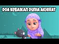 DOA KEBAIKAN DUNIA DAN AKHIRAT