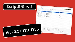 ScriptE/S v.3 Features: Attachments (Mac Version)