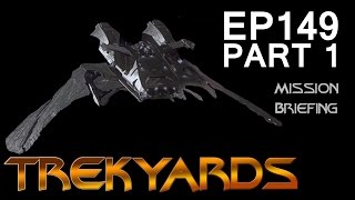 Trekyards EP149  - Reman Scimitar (Part 1)