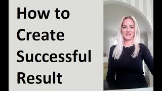 How to Create Successful Result