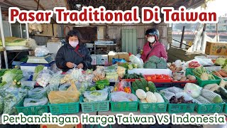 Pasar Traditional Taiwan | Cek Harga Sayur ⁉️