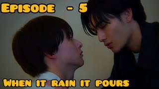 When it rain it pours||Episode  - 6 || Explain In Hindi||#blseries #japanesedrama