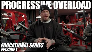 BODYBUILDING EDUCATION EP1 - PROGRESSIVE OVERLOAD