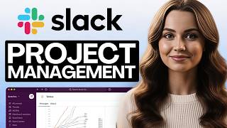 How To Use Slack For Project Management 2026 Step By Step