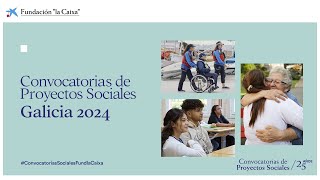 Convocatorias de Proyectos Sociales – Galicia 2024