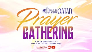 Prayer Gathering | JIL Church Qatar