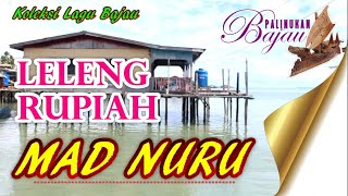 LAGU BAJAU SEMPORNA LELENG RUPIAH oleh MAD NURU (KOLEKSI)