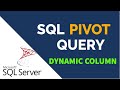 Dynamic Column SQL PIVOT Query | SQL PIVOT Query