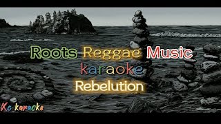 Roots reggea music karaoke | Rebelution HD