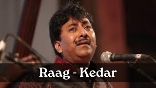 Raag Kedar | Ustad Rashid Khan