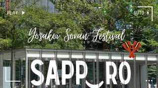 Yosakoi Soran Festival | Sapporo, Hokkaido| 2024