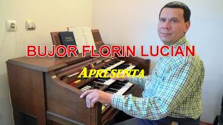 Neste Lenho Me Glorio - Organista Bujor Florin Lucian tocando o Órgão Yamaha Electone D-80