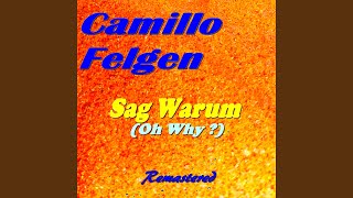 Sag Warum (Oh Why ?) (Remastered)