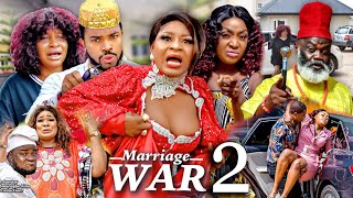 MARRIAGE WAR SEASON 2 (New Movie) DESTINY ETIKO 2021 Latest Nigerian Nollywood Movie 720p