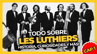 Todo sobre LES LUTHIERS [Cap 1/2] ft. @flopitp \u0026 @LaHoradelaNostalgia • Perdón, Centennials