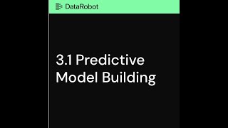 Chapter 3.1 Predictive Model Building