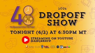 ABQ 48HFP: 2024 Dropoff Show Live at Green Couch Media Studios (6/2)