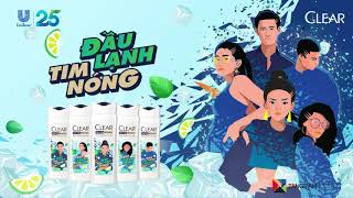 Clear - Đầu lạnh Tim nóng - Unilever 25 năm