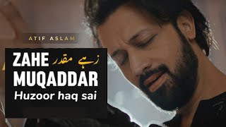 Zahe Muqaddar | Atif Aslam | Ramadan Naat 2024| Ai Vocals