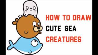 How to Draw Cute Walrus Seal & Dolphin Kawaii / Chibi Easy Step by Step Drawing for Kids