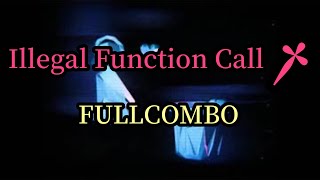 Illegal Function Call† / FULLCOMBO