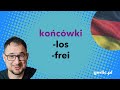 końcówki -los i - frei - język niemiecki - gerlic.pl