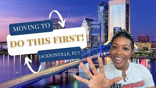 5 Things You MUST Do Before Moving to Jacksonville, FL | Relocation Guide 2025