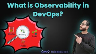 DevOps Observability Explained: How Middleware Plays a Key Role!