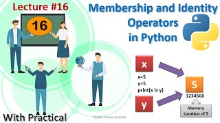 #16. Membership and Identity Operators in Python || Operators in Python (Part-5) #python