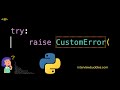 How to create Custom Exceptions in Python