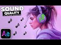How To IMPROVE Sound QUALITY In After Effects