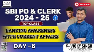 SBI PO \u0026 Clerk | Banking Awareness \u0026 Current Affairs | Day-6 | By Vicky Sir | #plutusacademy #sbipo